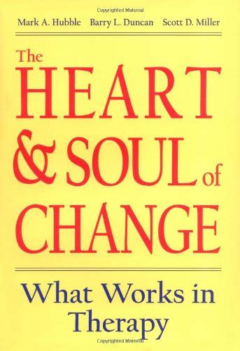the heart and soul of change what works in therapy Reader