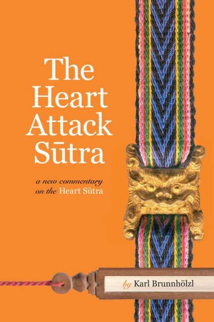 the heart attack sutra a new commentary on the heart sutra Reader