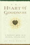 the heart of goodness a radiant path to a richer fuller life Reader