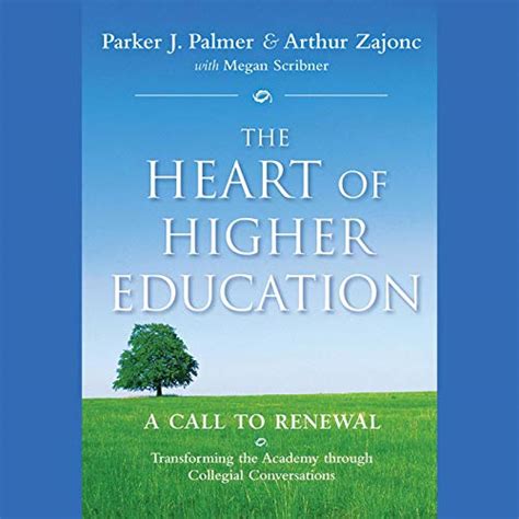 the heart of higher education a call to renewal Epub