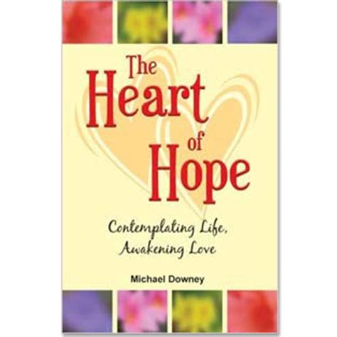 the heart of hope contemplating life awakening love Doc