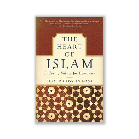 the heart of islam enduring values for humanity Kindle Editon
