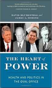 the heart of power health and politics in the oval office PDF