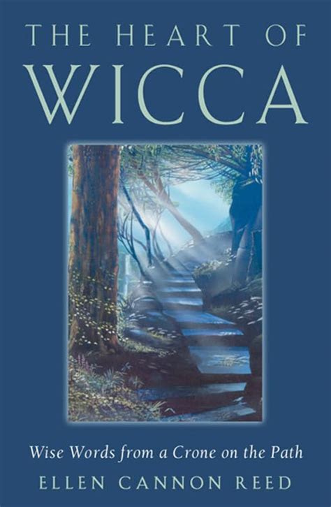 the heart of wicca wise words from a crone on the path Doc