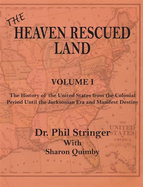 the heaven rescued land the history of the us volume i Epub