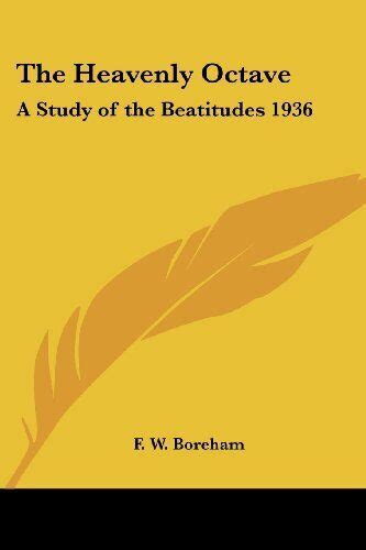 the heavenly octave a study of the beatitudes 1936 Epub