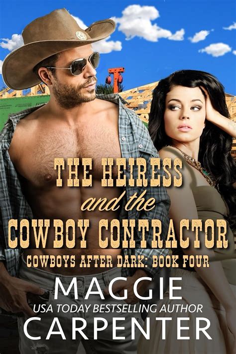 the heiress and the cowboy contractor cowboys after dark volume 7 PDF