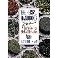 the herbal handbook a users guide to medical herbalism Epub