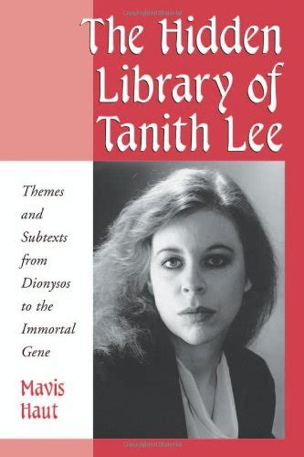 the hidden library of tanith lee themes and subtexts from dionysos to the immortal gene Doc