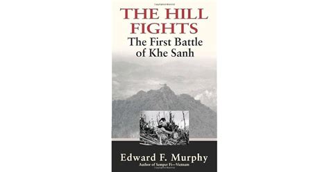 the hill fights the first battle of khe sanh Reader