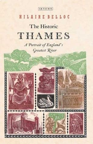 the historic thames a portrait of englands greatest river Reader
