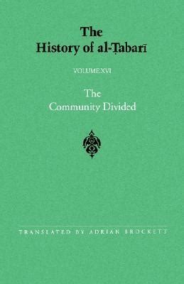 the history of al tabari volume 16 the community divided history of al tabari PDF