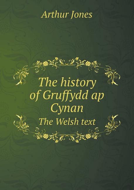 the history of gruffydd ap cynan the welsh text 1910 PDF