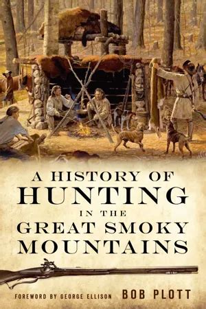 the history of hunting in the great smoky mountains Reader