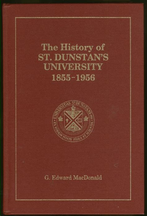 the history of st dunstans university 1855 1956 Reader