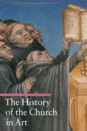 the history of the church in art a guide to imagery PDF