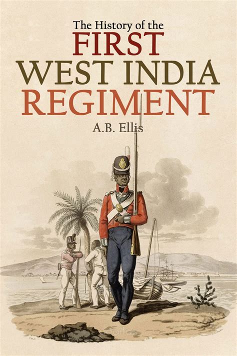 the history of the first west india regiment Epub