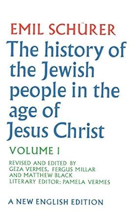 the history of the jewish people in the age of jesus christ vol 1 Epub