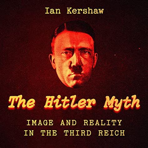 the hitler myth image and reality in the third reich Kindle Editon