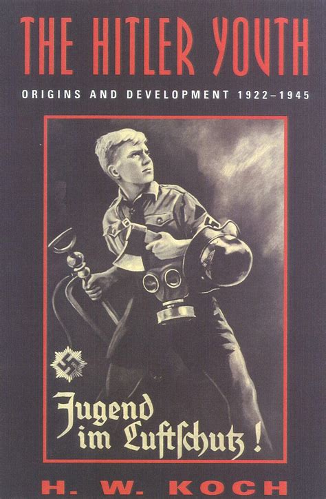 the hitler youth origins and development 1922 1945 Kindle Editon
