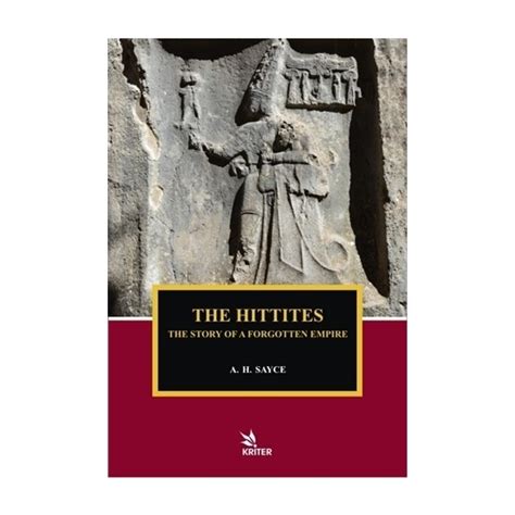 the hittites the story of a forgotten empire Reader