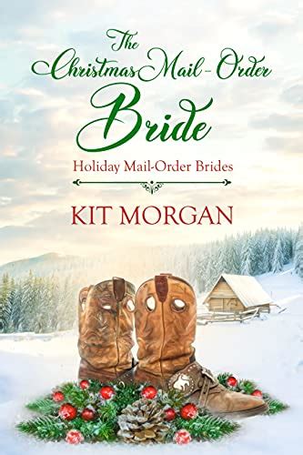 the holiday mail order bride holiday mail order brides book 9 Reader