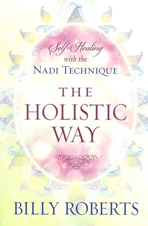 the holistic way self healing with the nadi technique Reader