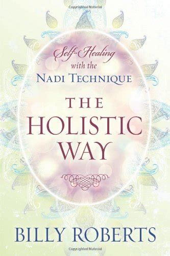 the holistic way self healing with the nadi technique Reader