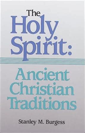 the holy spirit ancient christian traditions Epub