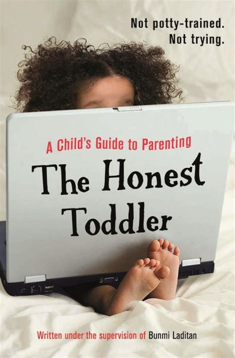 the honest toddler a childs guide to parenting Kindle Editon