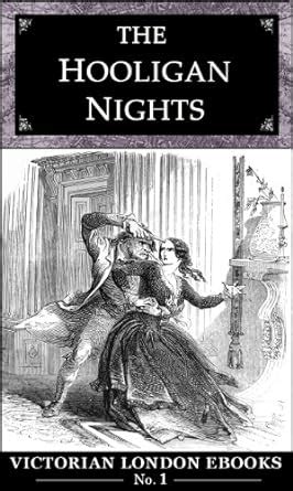 the hooligan nights victorian london ebooks book 1 Doc