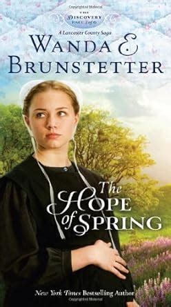 the hope of spring the discovery book 3 a lancaster county saga Epub