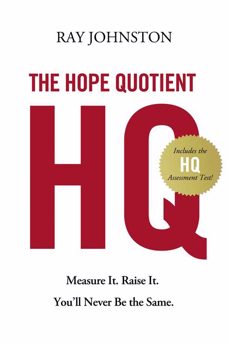 the hope quotient measure it raise it youll never be the same Doc