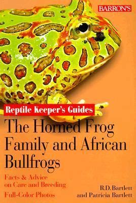 the horned frog family and african bullfrogs the horned frog family and african bullfrogs PDF