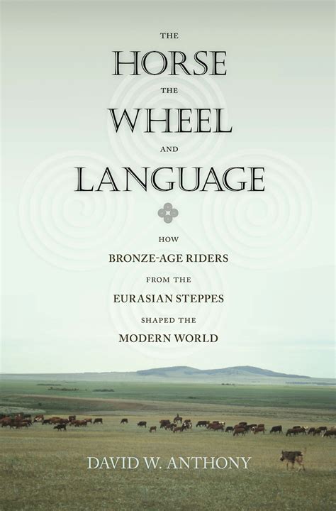 the horse the wheel and language the horse the wheel and language Kindle Editon