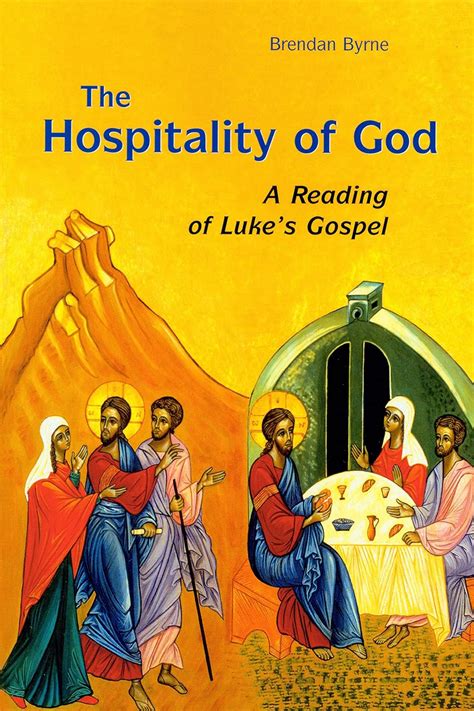 the hospitality of god a reading of lukes gospel paperback PDF
