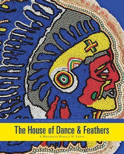 the house of dance and feathers a museum by ronald lewis Doc