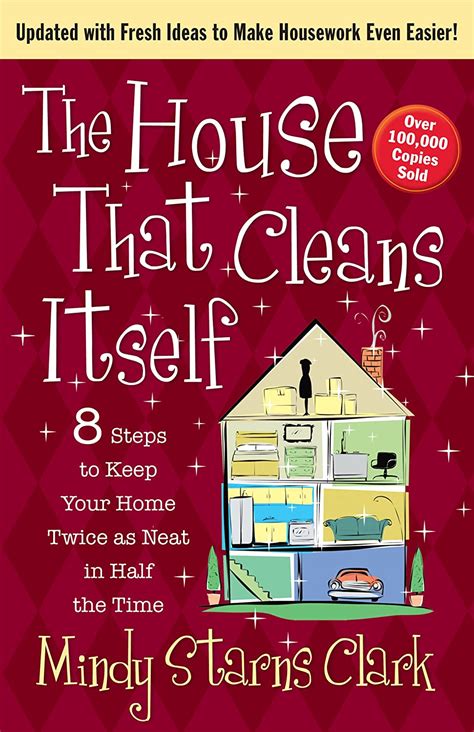 the house that cleans itself 8 steps to keep your home twice as neat in half the time Reader