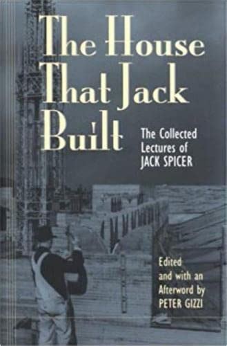 the house that jack built the collected lectures of jack spicer PDF