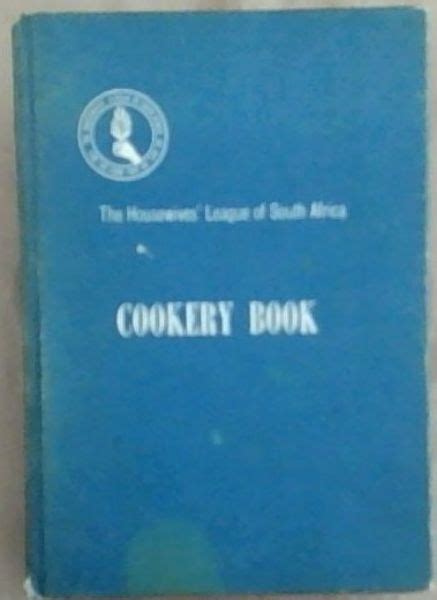 the housewives league of south africa cookery Reader