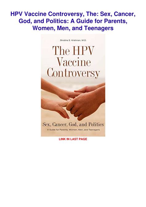 the hpv vaccine controversy sex cancer god and politics a guide for parents women men and teenagers Doc