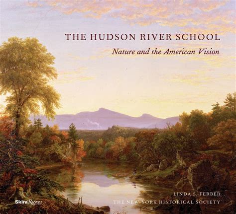 the hudson river school nature and the americanvision Reader