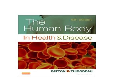 the human body in health and disease softcover 6e Kindle Editon