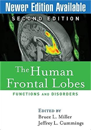 the human frontal lobes second edition functions and disorders science and practice of neuropsychology Kindle Editon