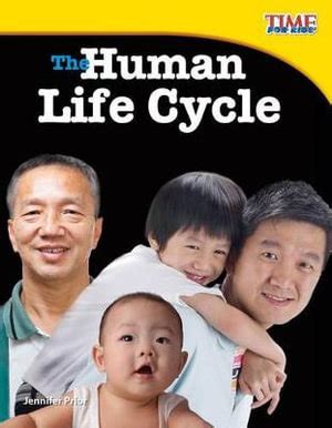 the human life cycle time for kids nonfiction readers level 3 7 Kindle Editon