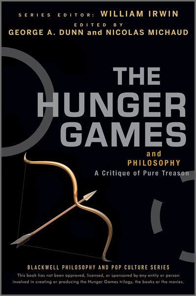 the hunger games and philosophy a critique of pure treason Epub