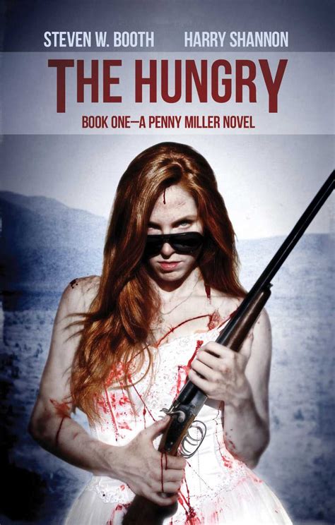 the hungry 1 zombie apocalypse the sheriff penny miller series Epub
