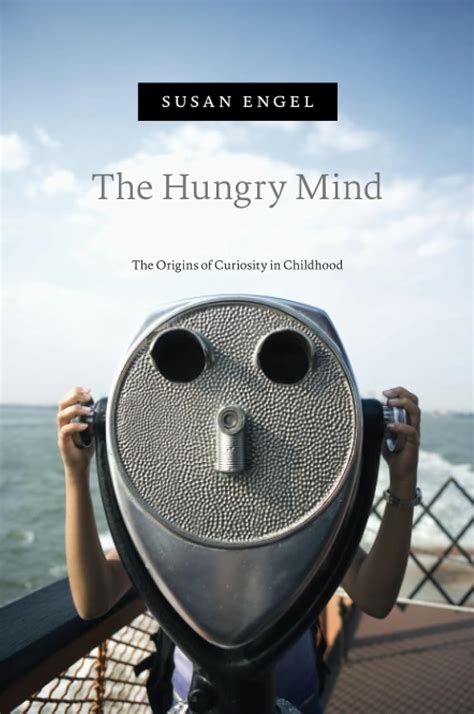 the hungry mind the origins of curiosity in childhood Epub