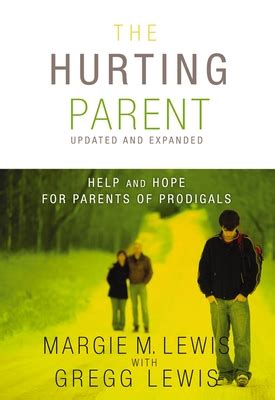 the hurting parent help and hope for parents of prodigals Kindle Editon