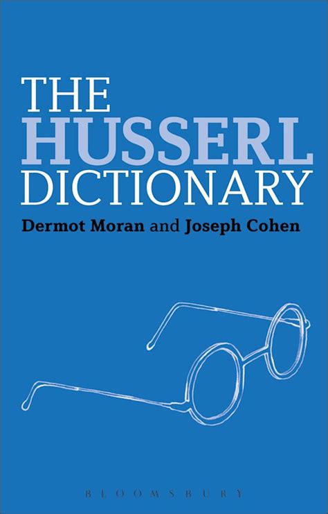 the husserl dictionary bloomsbury philosophy dictionaries Kindle Editon